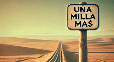 Una milla mas sign