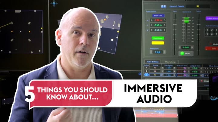 5 Things You Should Know About Immersive Audio