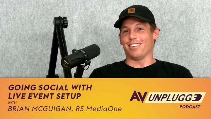How "BrianDoesAV" Use Social Media to Go Behind the Scenes at Events | AV Unplugged: Ep. 8